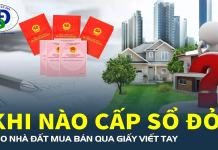 Khi nào cấp sổ đỏ cho nhà đất mua bán qua giấy viết tay