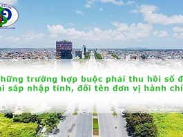 Những trường hợp buộc phải thu hồi sổ đỏ khi sáp nhập tỉnh, đổi tên đơn vị hành chính